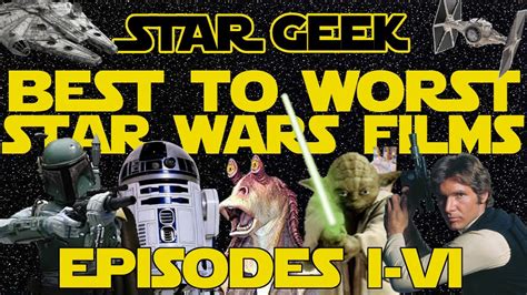 worst star wars movies episodes  vi star geek