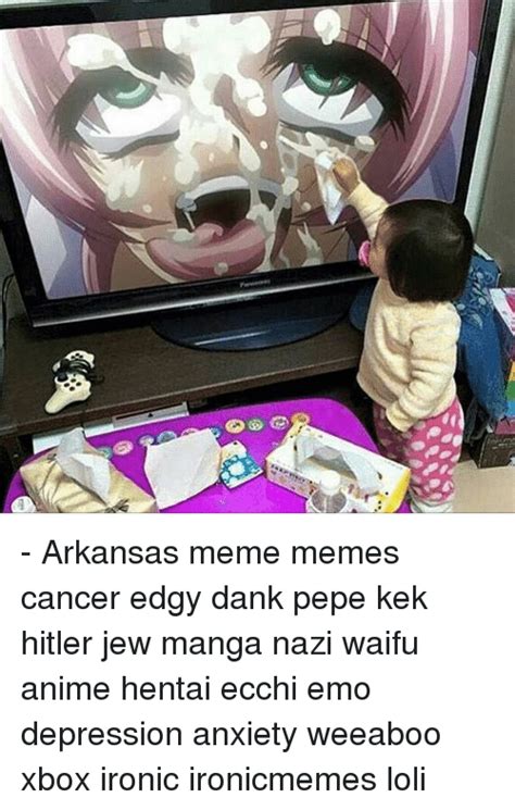 arkansas meme memes cancer edgy dank pepe kek hitler jew manga nazi waifu anime hentai ecchi