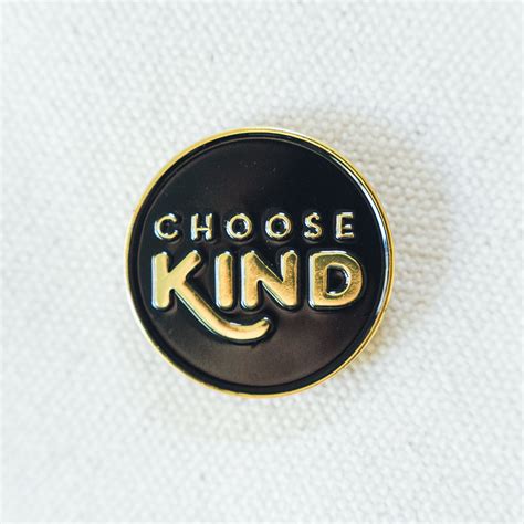 choose kind hard enamel pin kindness pins  kind jacket etsy