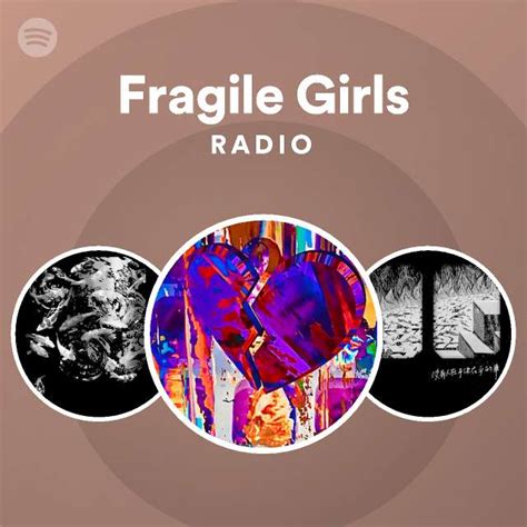 Fragile Girls Spotify