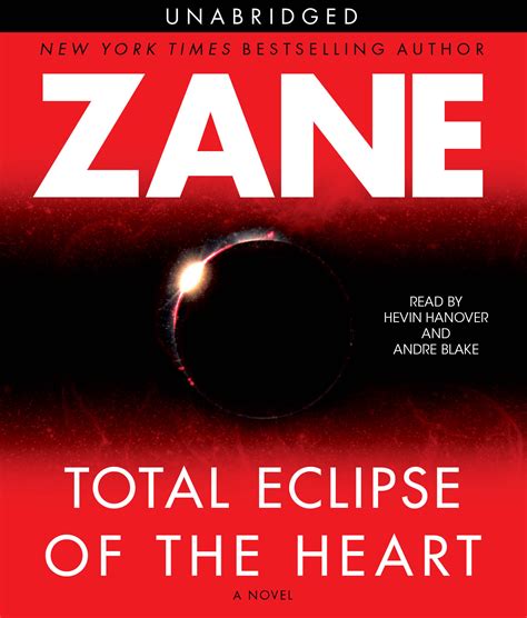 Total Eclipse Of The Heart Audiobook By Zane Hevin Hanover Andre