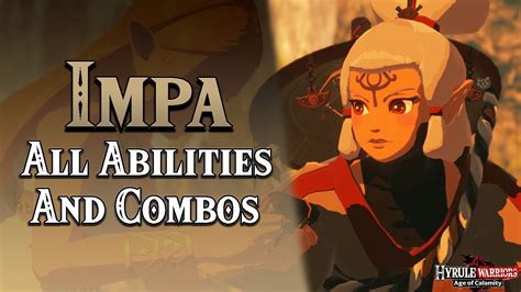 impa character guide full moveset w all upgrades hyrule warriors