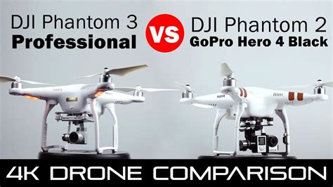 dji phantom  professional  phantom   gopro hero  black  drone comparison youtube
