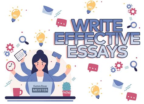 tips  writing  effective essay customessaymeistercom