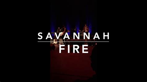 fire savannah youtube
