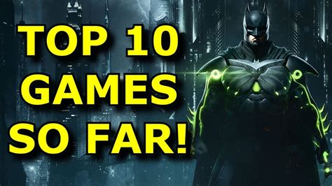 Top 10 Best Games Of 2017 So Far Youtube