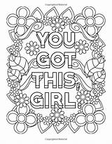 Coloring Pages Quote Inspirational Girl Got Printable Girls Adult Power Print Words Books Quotes Cute Book Colouring Color Sheets Kids sketch template