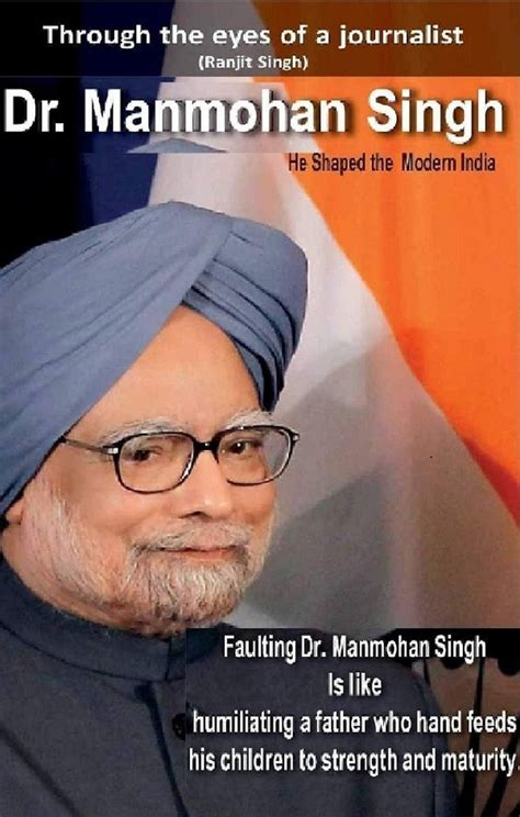 read dr manmohan singh  shaped  modern india   ranjit singh books