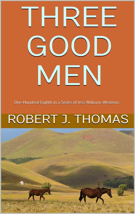 good men jess williams   robert  thomas goodreads