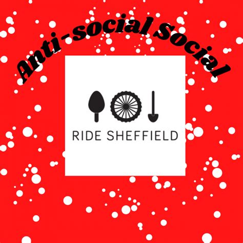 ready   anti social social ride sheffield