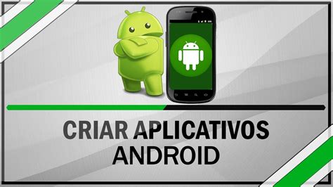 como criar aplicativos  android sem conhecimento em programacao  youtube