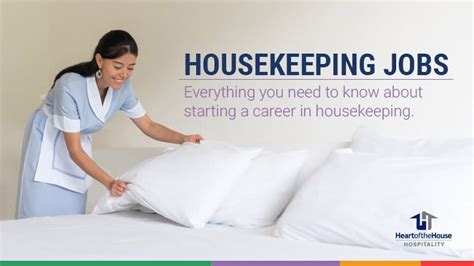 housekeeping jobs guide heart of the house hospitality
