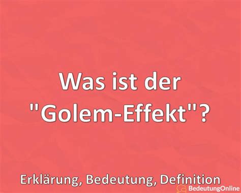 ist der golem effekt erklaerung bedeutung definition