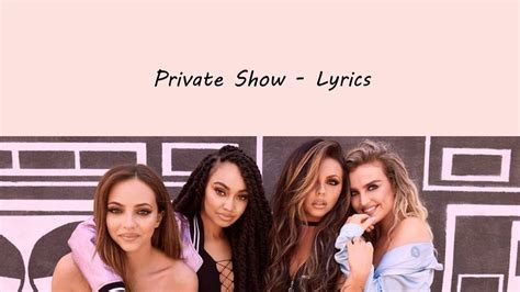 Little Mix Private Show [lyrics] Youtube