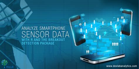 analyze smartphone sensor data     breakoutdetection package