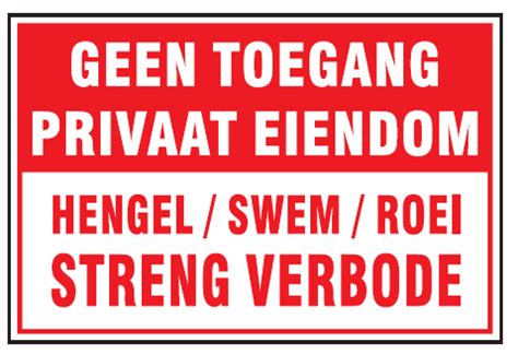 geen toegang privaat eiendom safety sign ne safety sign