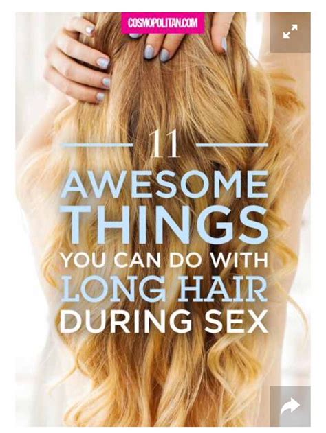 11 awesome things you can do with long hair during sex by elizabeth garcia musely