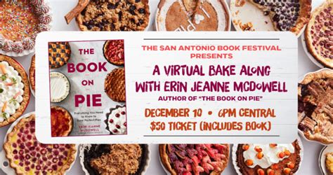Pie Bake Along With Erin Jeanne Mcdowell San Antonio Book Festival
