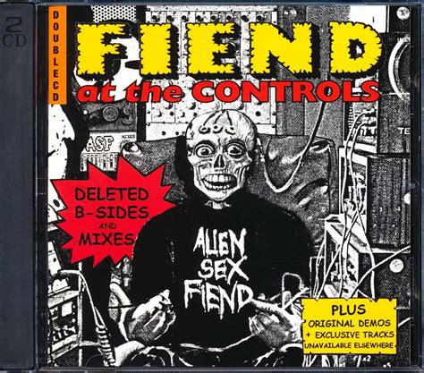 fiend at the controls volume 1 volume 2 de alien sex fiend cd chez