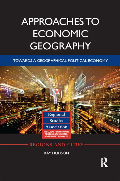 approaches  economic geography   geographical political eco