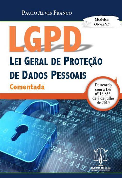 Lgpd Lei Geral De ProteÇÃo De Dados Comentada Imperium Editora