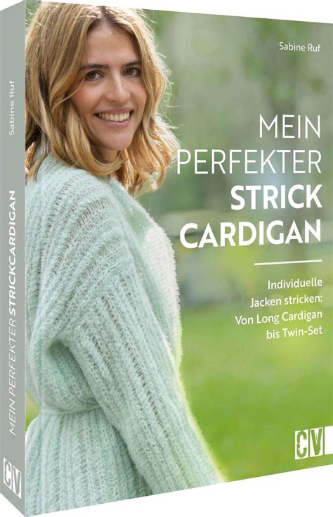 mein perfekter strick cardigan sabine ruf buch jpc