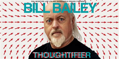 bill bailey thoughtifier grieghallen