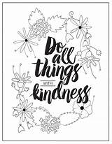 Kindness Coloring Pages Showing Colouring Adult Things Printable Printables Acts Color Do Print Getcolorings Everyone Getdrawings Popular Pano Seç Quote sketch template