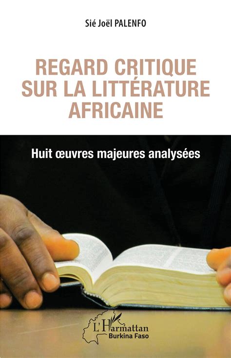 regard critique sur la litterature africaine huit oeuvres majeures