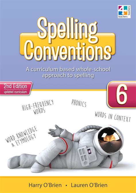 spelling conventions second edition year 6 teachers 4