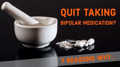 reasons  people quit  medication  bipolar disorder