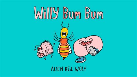 willy bum bum official youtube