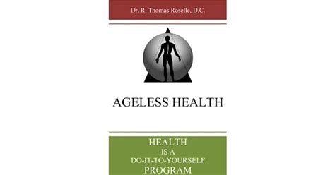 ageless health health       program   thomas roselle
