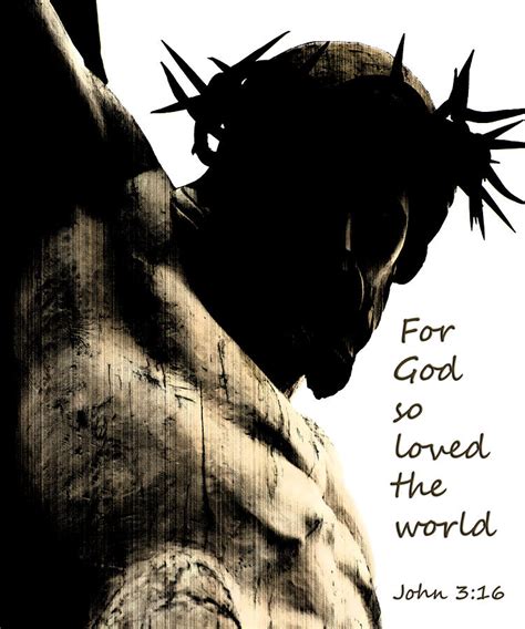 For God So Loved The World John 3 16 Photograph By Jani Freimann Fine