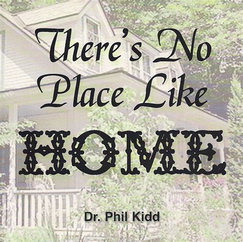 place  home dr phil kidd