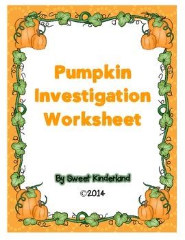 pumpkin investigation worksheet  sweet kinderland tpt