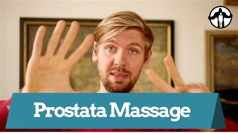männlicher g punkt die 7 schritte prostata massage youtube
