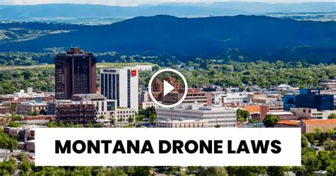 montana drone laws  federal state  local rules