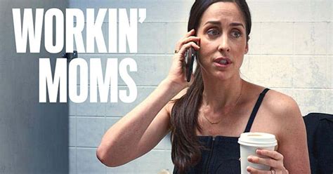 Workin’ Moms Release Date Show Format Cast Trailer