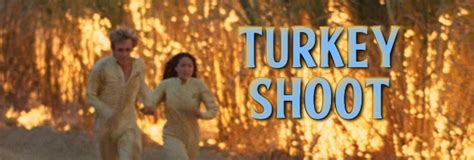 Turkey Shoot Escape 2000