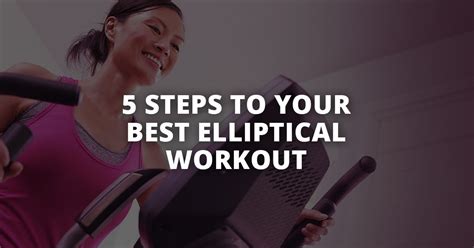 How To Get The Best Workout On An Elliptical Machine – Johnson Fitness