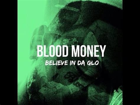 blood money   da glo   rip blood money youtube