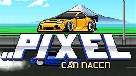 pixel car racer hack pixel car racer hack  pixel car racer hack  cheats pixel car racer
