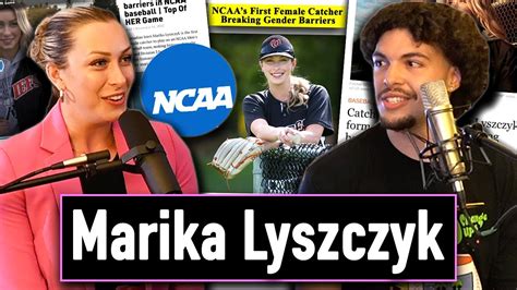 Marika Lyszczyk Ncaa Baseballs First Female Her Story And Overcoming