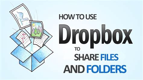 dropbox  share files  edit documents  youtube