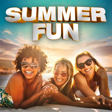 Summer Fun Compilation By Various Artists Spotify