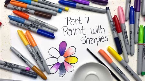 sharpie coloring secrets part  paint  sharpies sharpie
