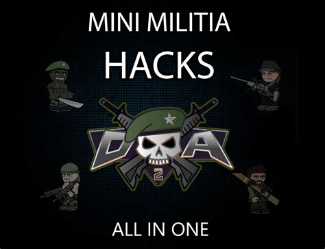 mini militia hacks mods    list apk mod