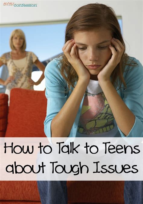 how to talk to teens about tough issues and help them through it