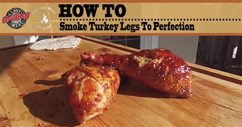 how to smoke turkey legs to perfection mouthwatering recipe